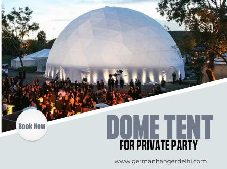 Dome Tents on Rent: The Perfect Choice for Private Parties Dome Tents on Rent: The Perfect Choice for Private Parties