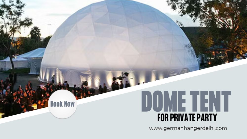 Dome Tents for Private Parties Dome Tents for Private Parties
