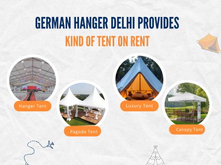 German Hanger Delhi Provides Different Types of Tents on Rent