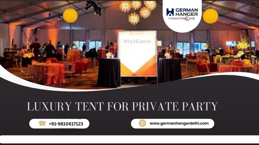 Luxury German Hanger Tents for Private Parties Luxury German Hanger Tents