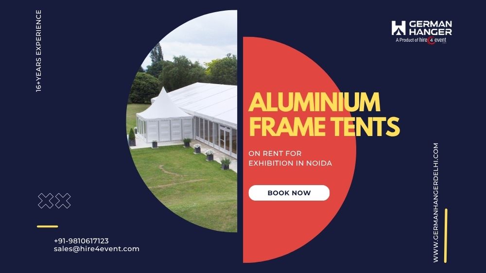 Popular Aluminium Frame Tents on Rent